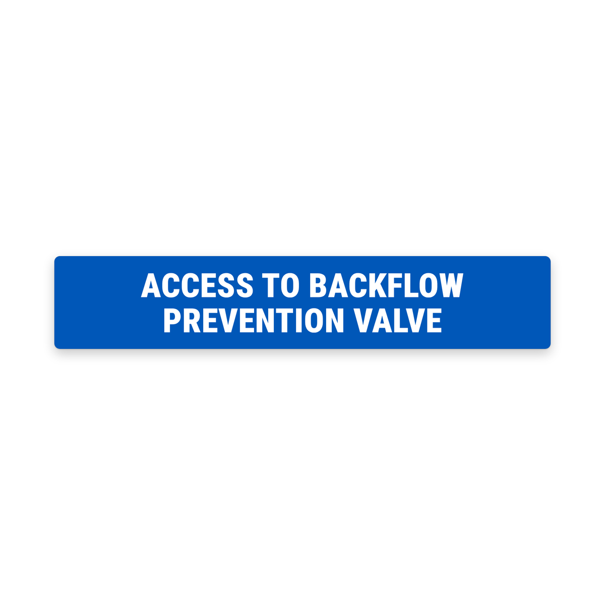 Access to Backflow Prevention Valve Sign – Blue & White – Australian made, matt laminated safety sign by SignShine