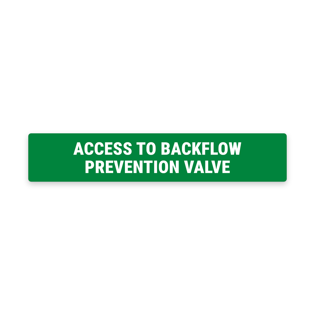 Access to Backflow Prevention Valve Sign – Green & White – Australian made, matt laminated safety sign by SignShine