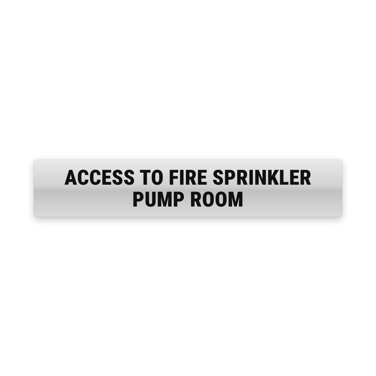 Access to Fire Sprinkler Pump Room Sign – Silver & Black – Australian made, matt laminated safety sign by SignShine
