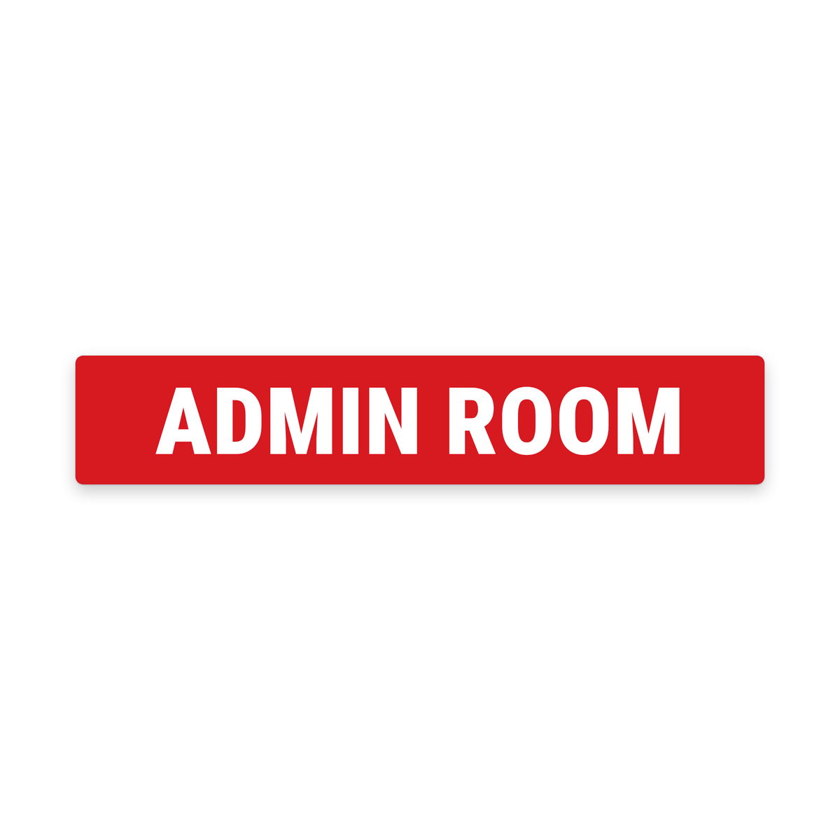 Admin Room Sign – Red & White – Australian made, matt laminated safety sign by SignShine