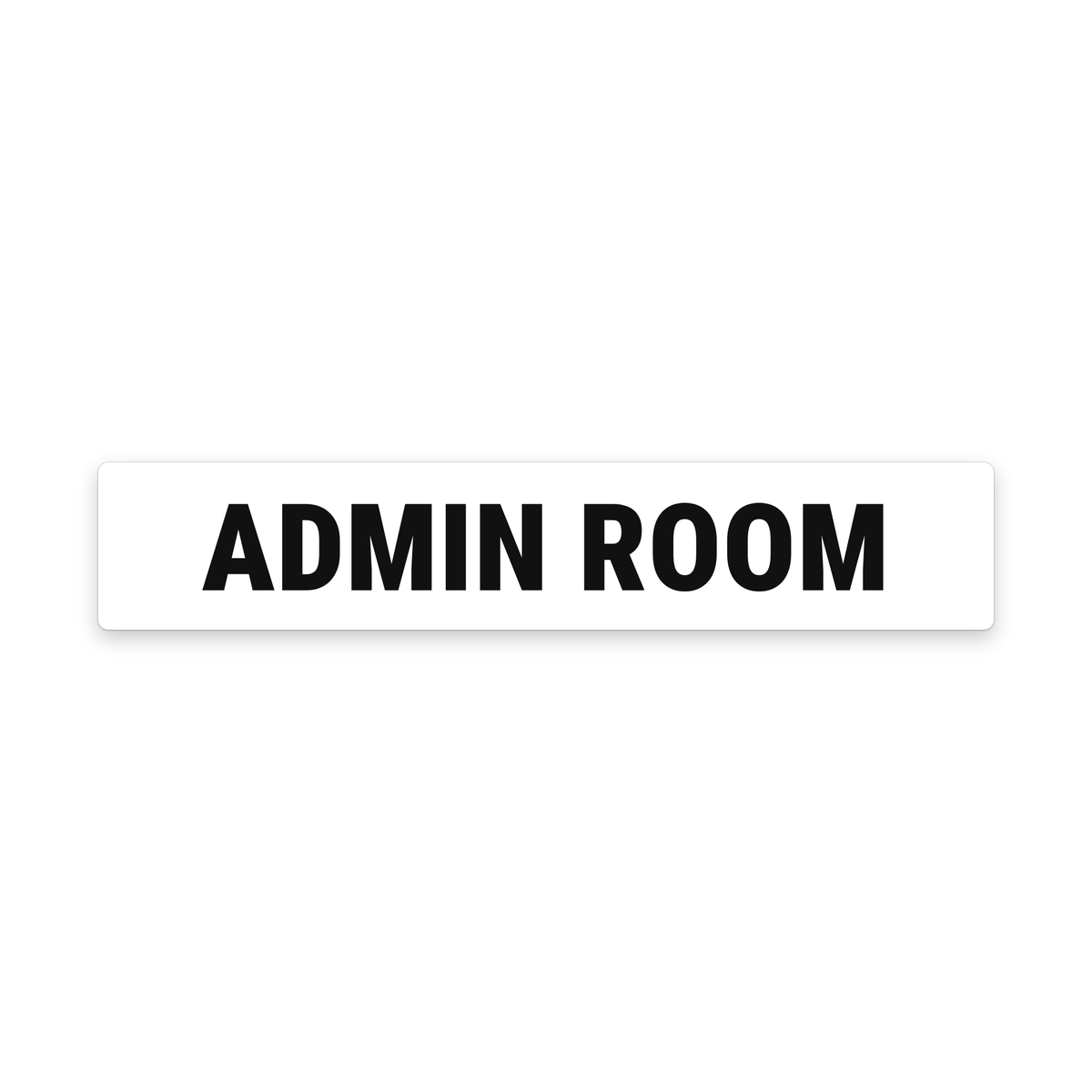 Admin Room Sign – White & Black – Australian made, matt laminated safety sign by SignShine