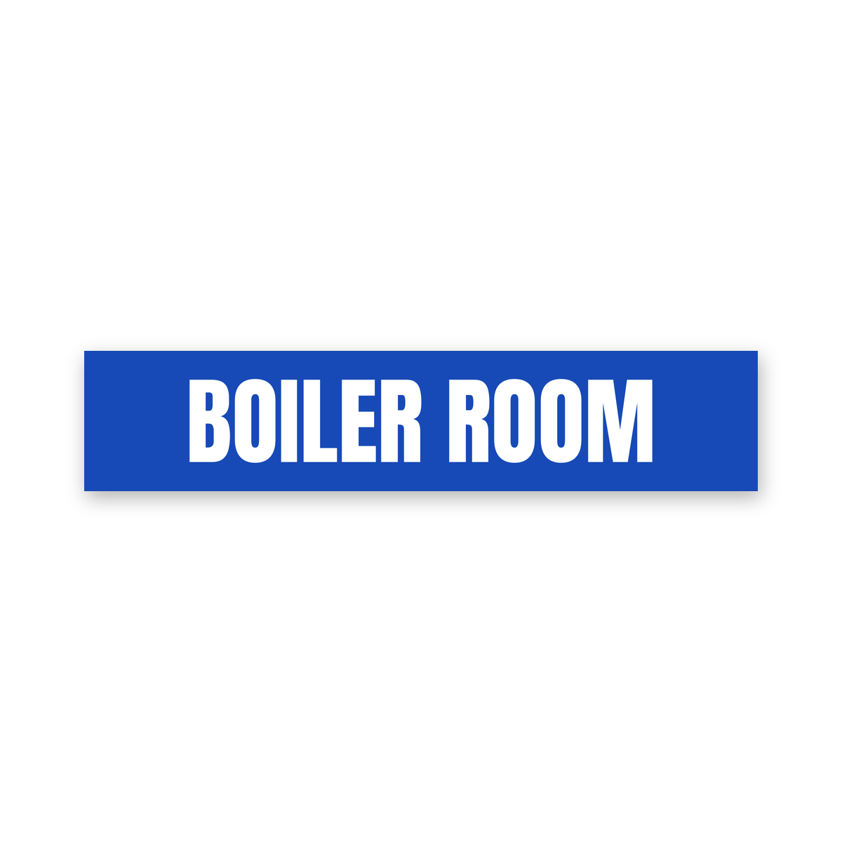 Boiler Room Sign, blue and white, Australian made