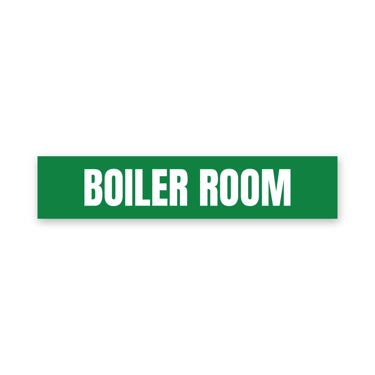 Boiler Room Sign, green and white, Australian made