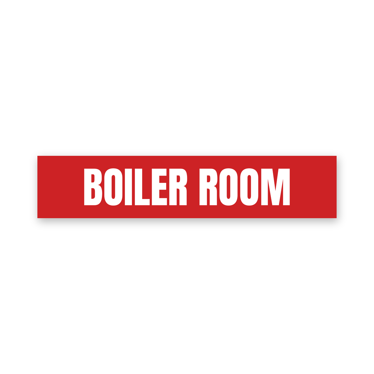Boiler Room Sign, red and white, Australian made