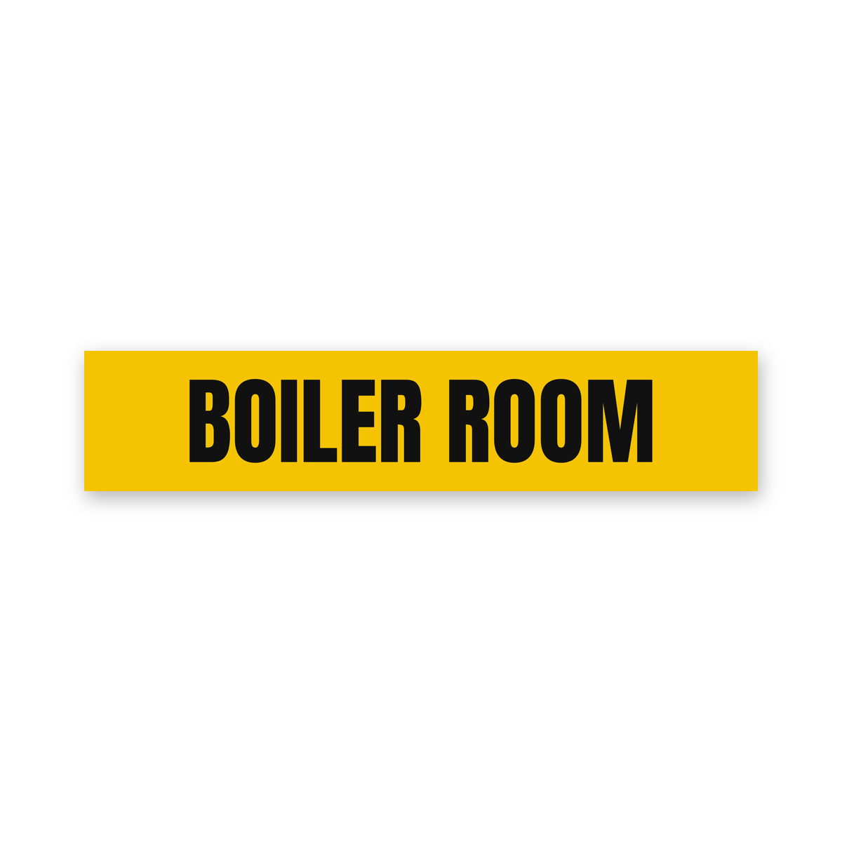 Boiler Room Sign, yellow and black, Australian made