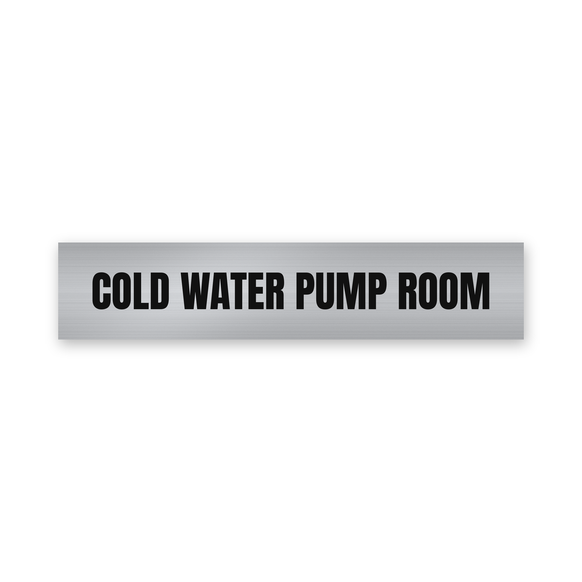 Cold Water Pump Room Sign, brushed silver and black, Australian made