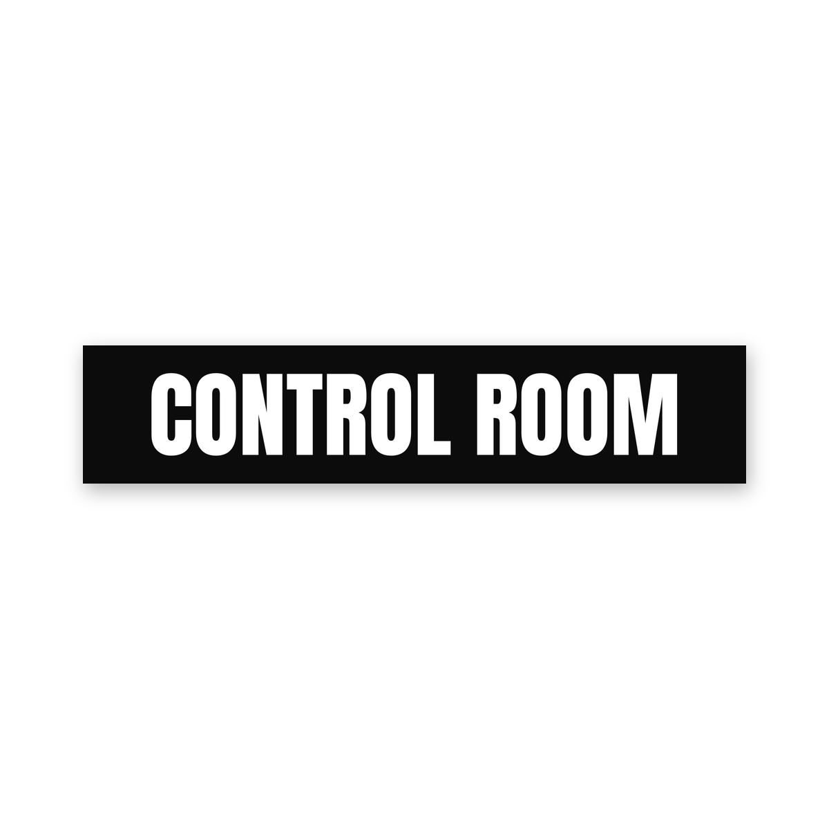 Control Room Sign, black and white, Australian made