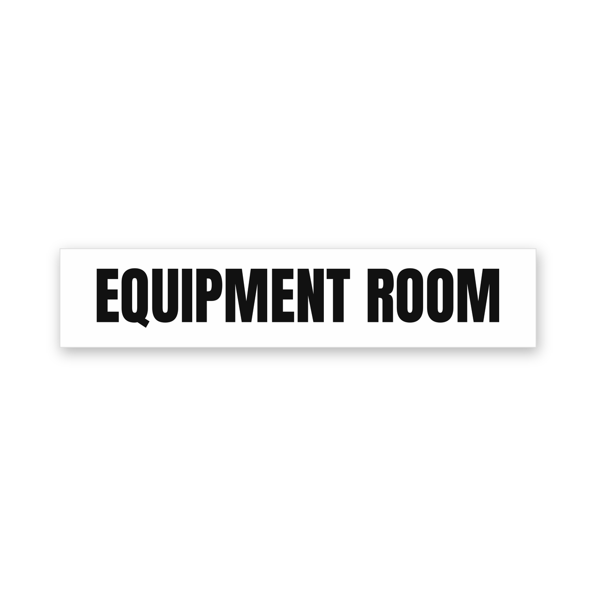 Equipment Room Sign, white and black, Australian made