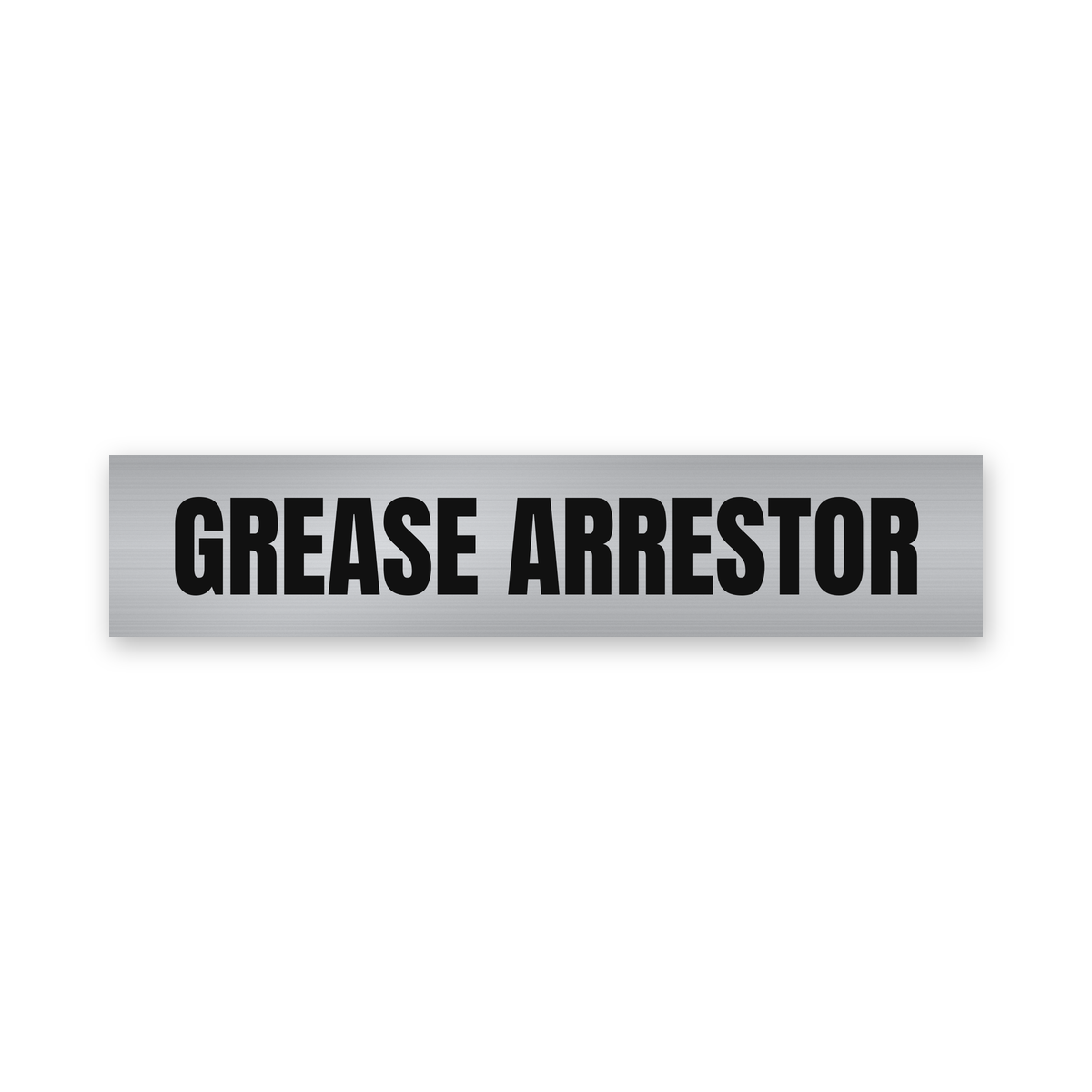 Grease Arrestor Sign, brushed silver and black, Australian made