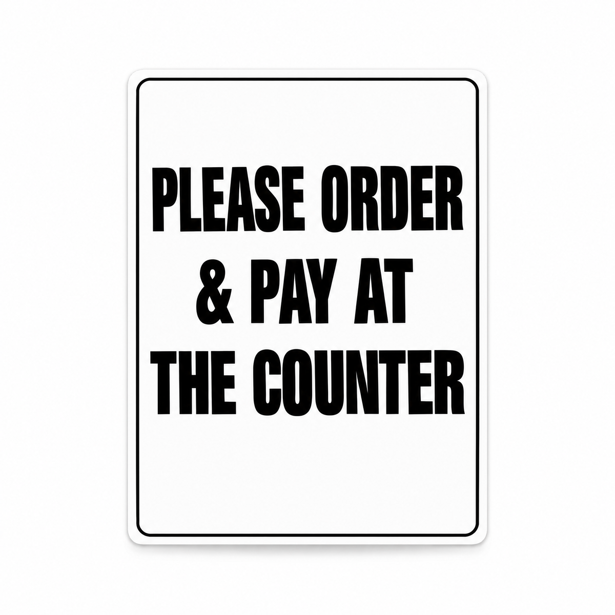 Please Order and Pay at the Counter Sign, Australian made