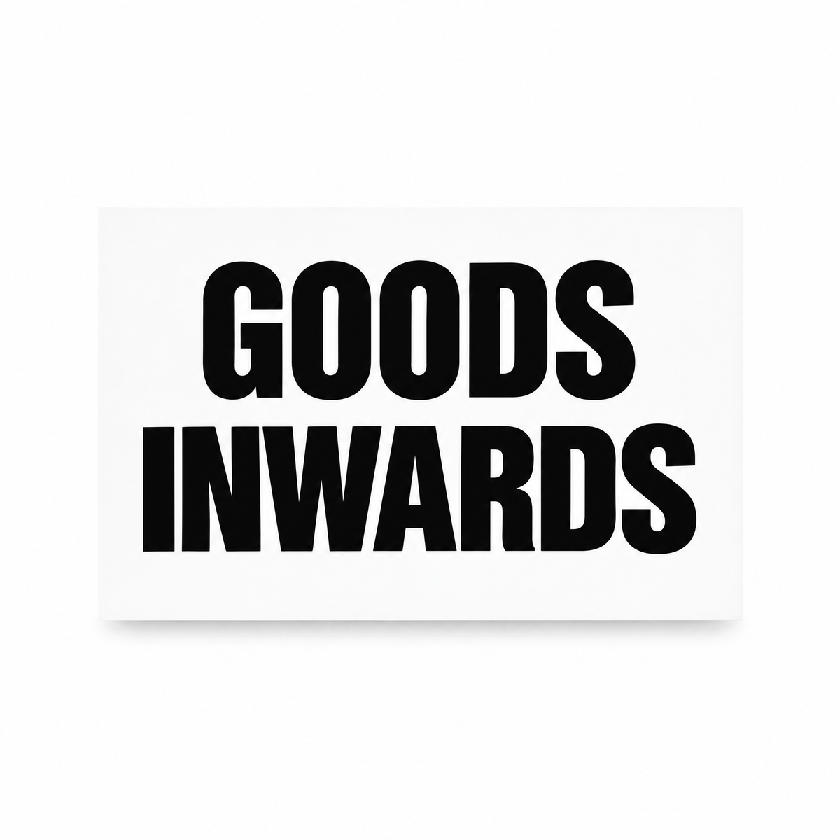 Goods Inwards Sign, Australian made