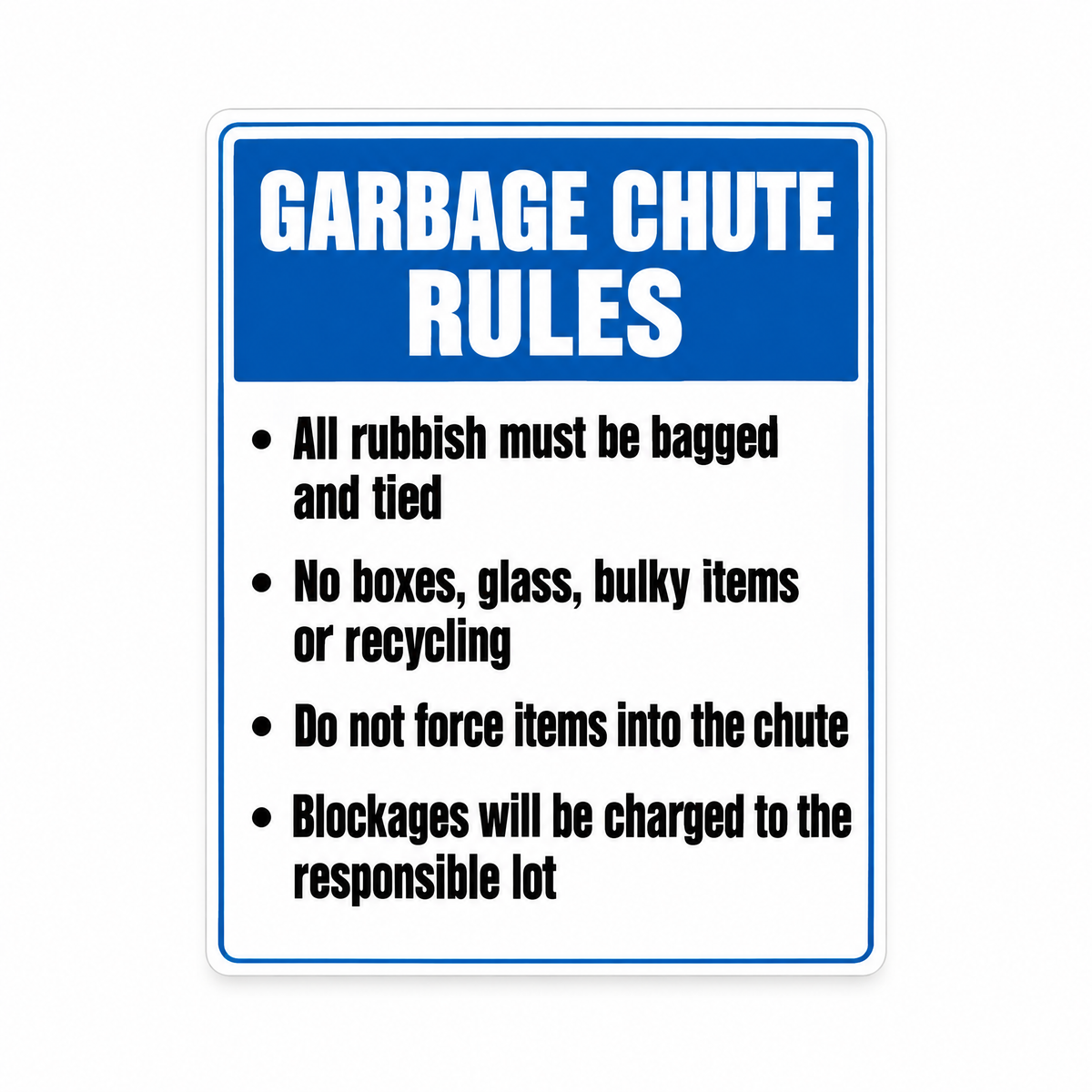 Garbage Chute Rules Sign, Australian made