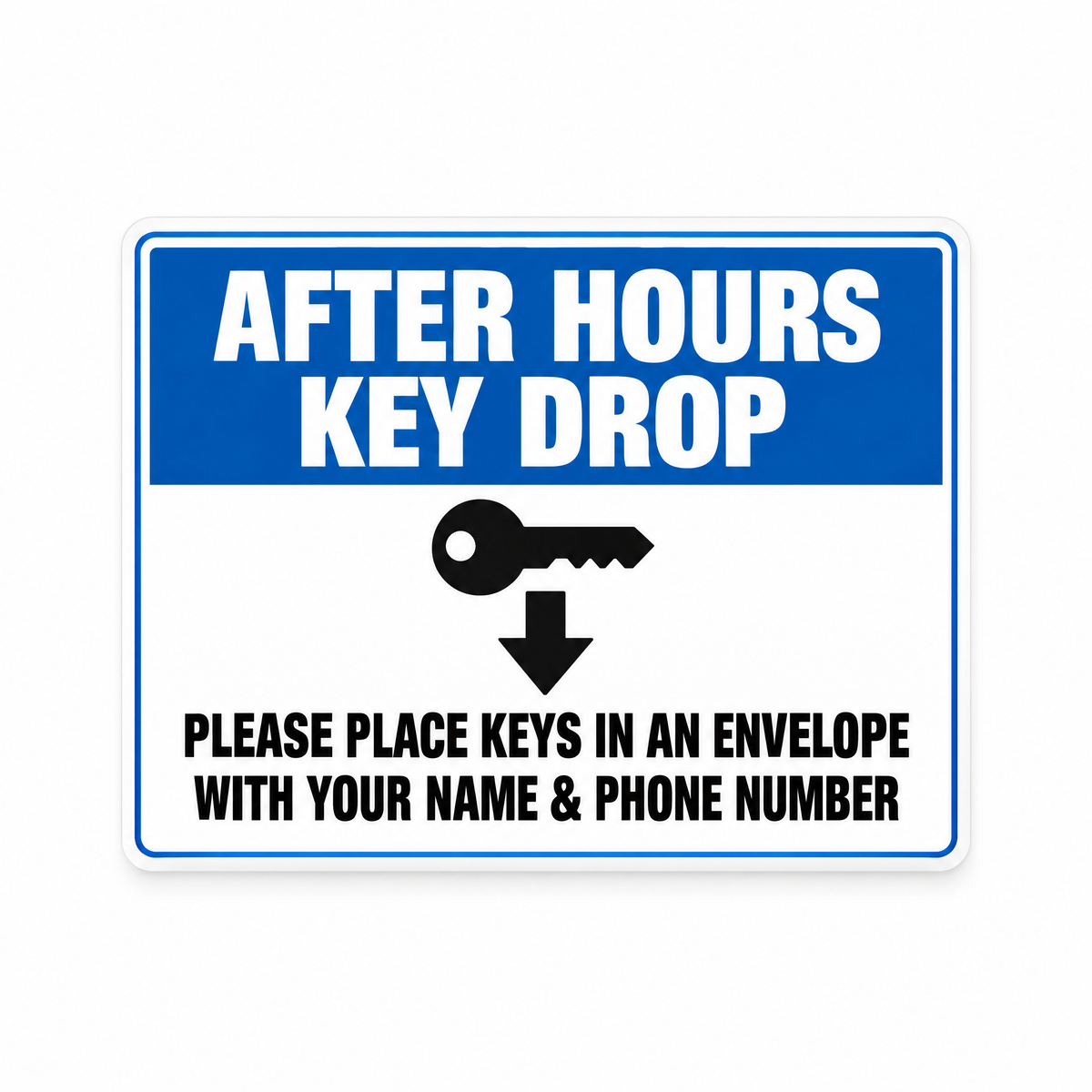 After Hours Key Drop Sign, Australian made