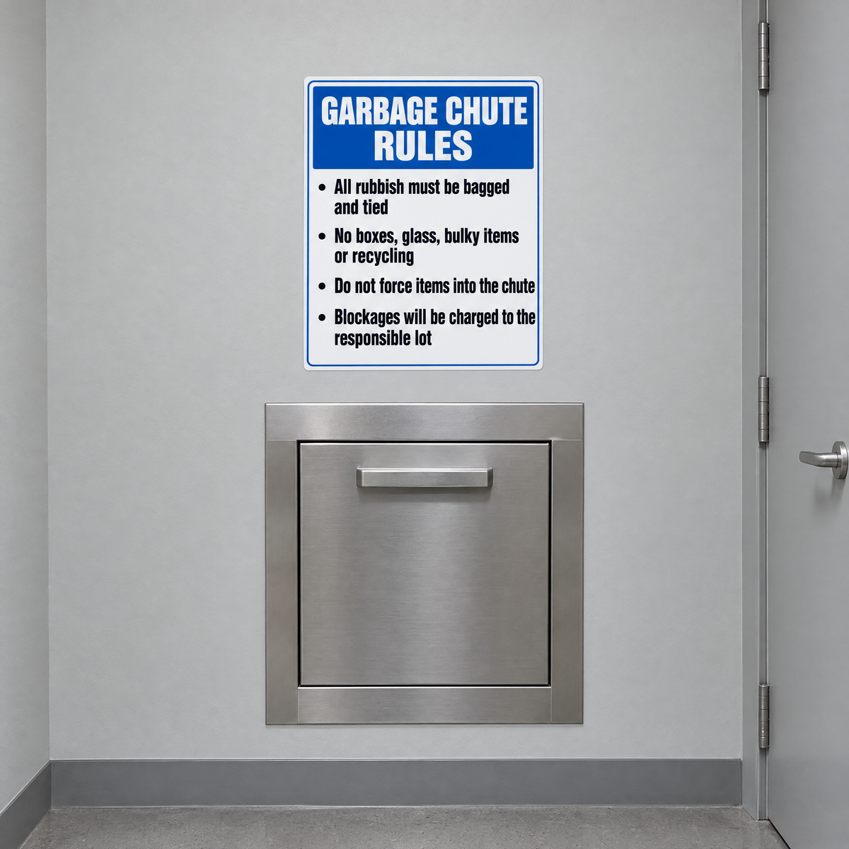 Garbage Chute Rules Sign installed on site