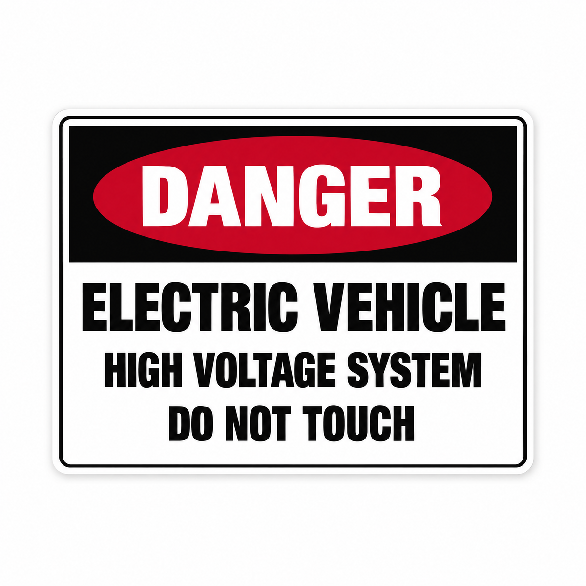 Danger Electric Vehicle High Voltage System Do Not Touch Sign – Australian made, matt laminated safety sign by SignShine