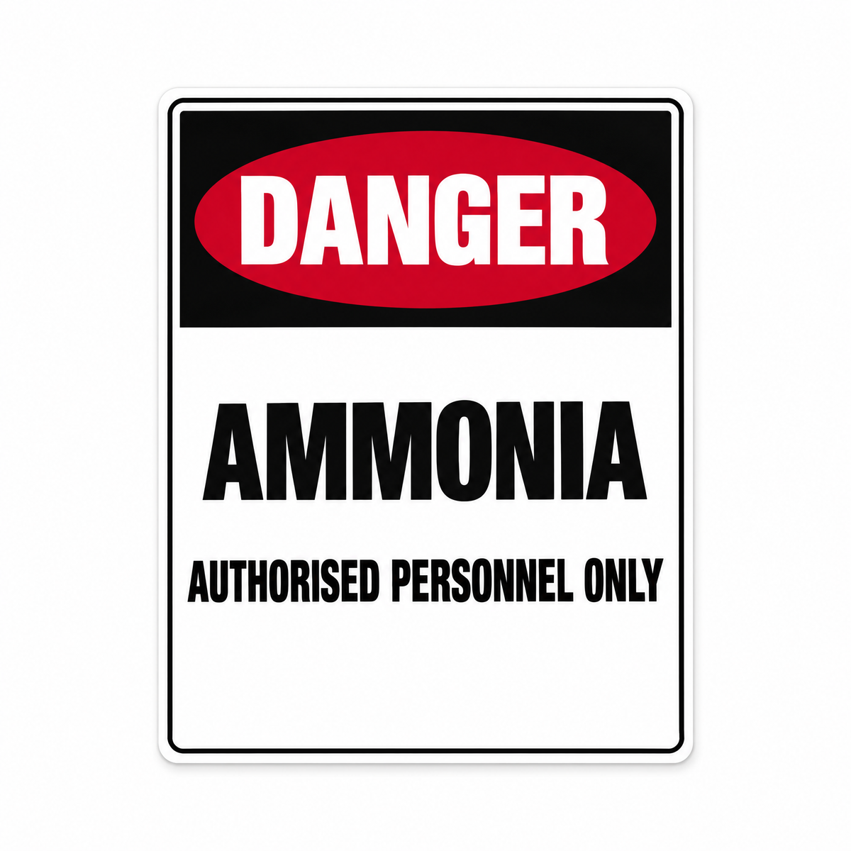 Danger Ammonia Sign – Australian made, matt laminated safety sign by SignShine