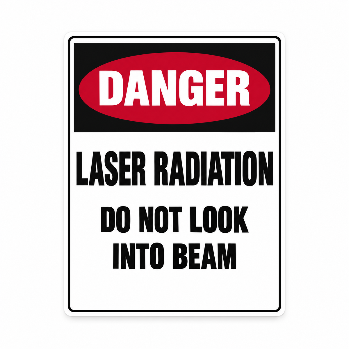 Danger Laser Radiation Do Not Look Into Beam Sign – Australian made, matt laminated safety sign by SignShine