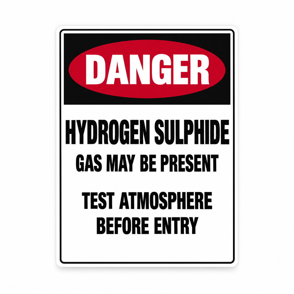 Danger Hydrogen Sulphide Gas May Be Present Sign – Australian made, matt laminated safety sign by SignShine