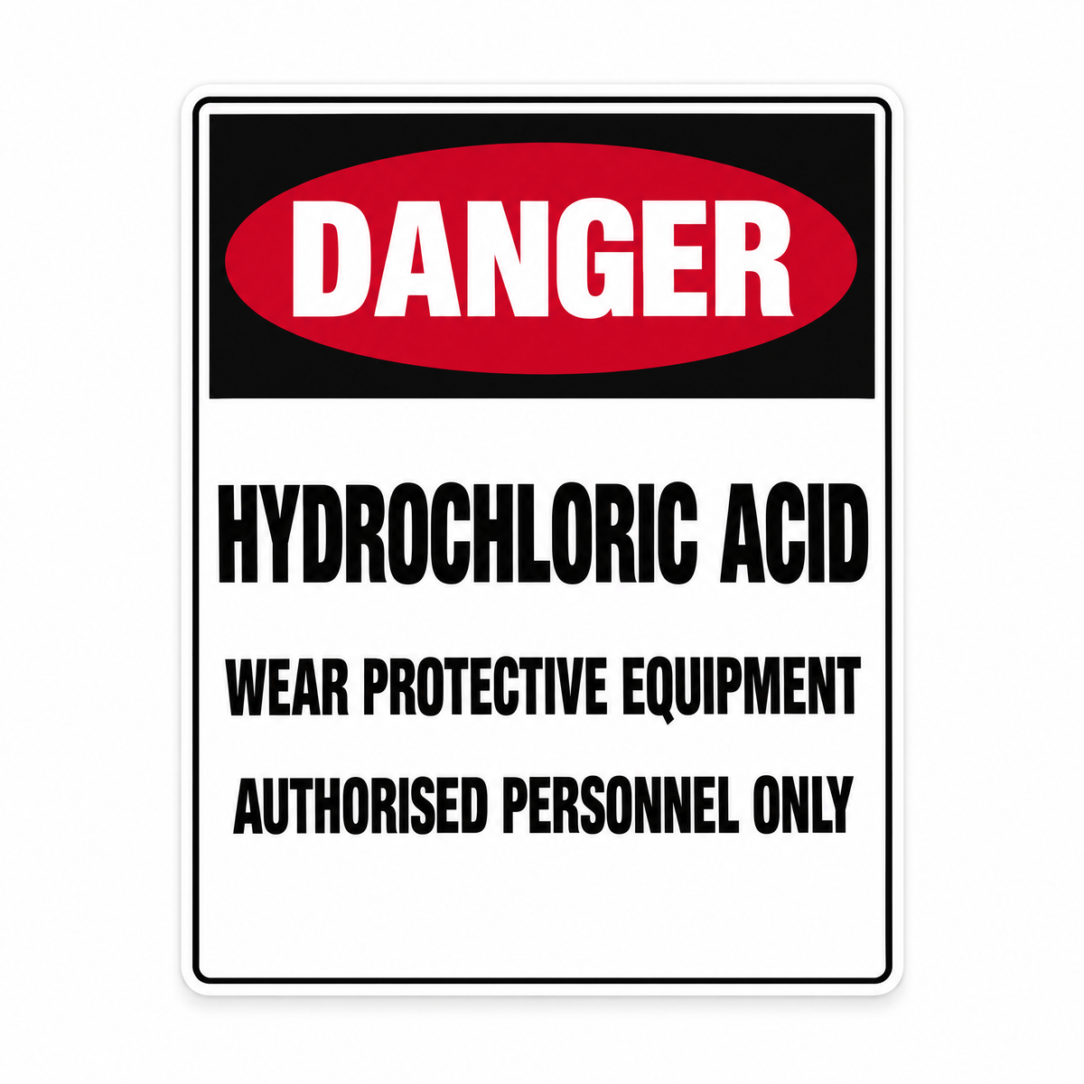 Danger Hydrochloric Acid Sign – Australian made, matt laminated safety sign by SignShine
