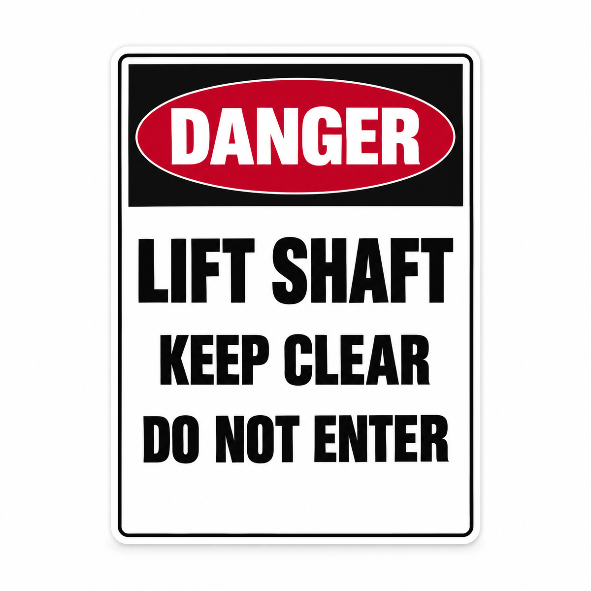 Danger Lift Shaft Keep Clear Sign – Australian made, matt laminated safety sign by SignShine