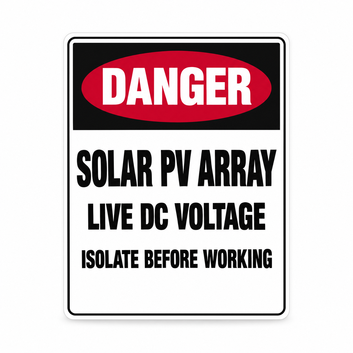Danger Solar PV Array Live DC Voltage Sign – Australian made, matt laminated safety sign by SignShine