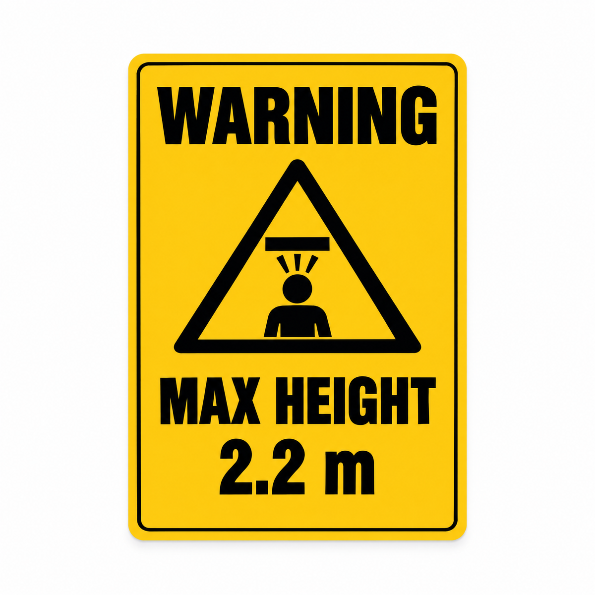 Warning Max Height Sign (Custom Height) – Australian made, matt laminated safety sign by SignShine