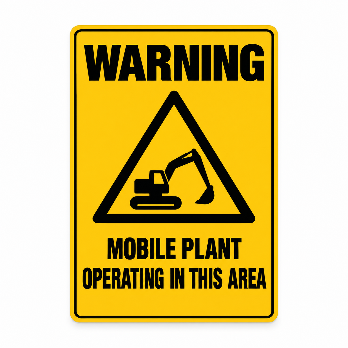 Warning Mobile Plant Operating in This Area Sign – Australian made, matt laminated safety sign by SignShine