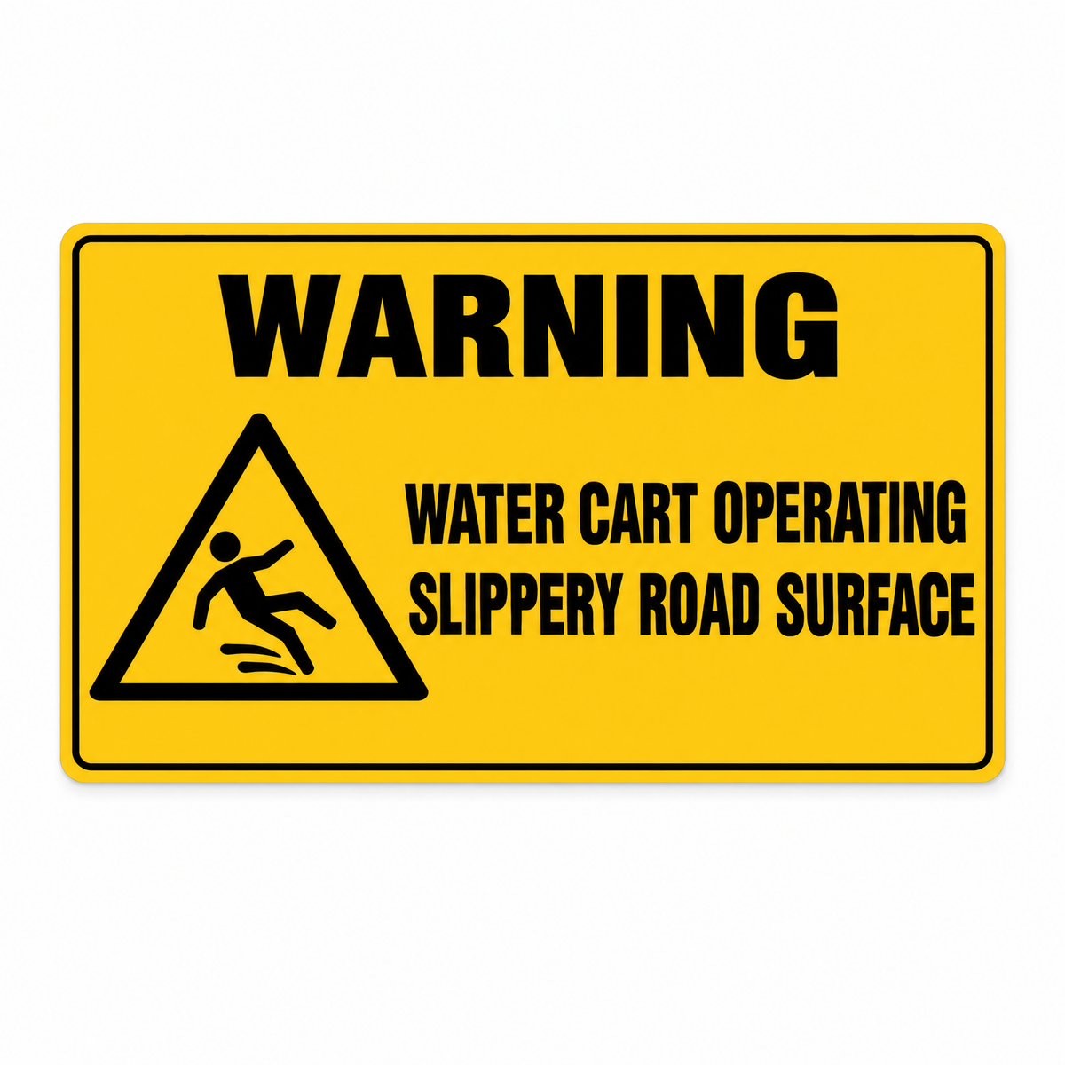 Warning Water Cart Operating Slippery Road Surface Sign – Australian made, matt laminated safety sign by SignShine