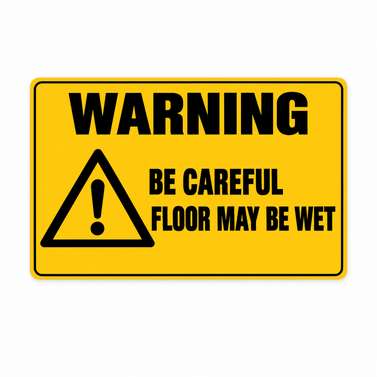 Be Careful Sign with Custom Text – Australian made, matt laminated safety sign by SignShine