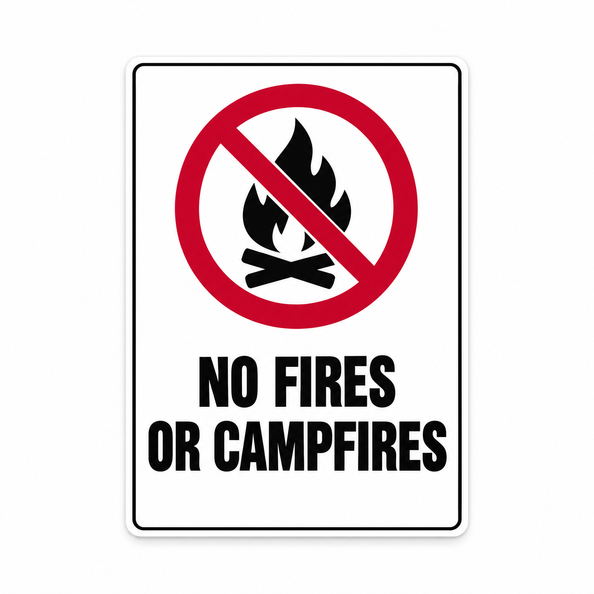No Fires or Campfires Sign – Australian made, matt laminated safety sign by SignShine