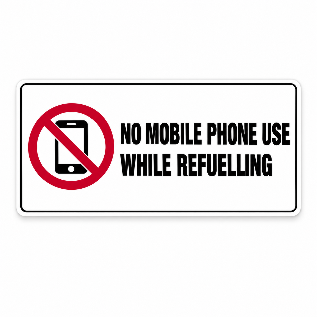 No Mobile Phone Use While Refuelling Sign – Australian made, matt laminated safety sign by SignShine
