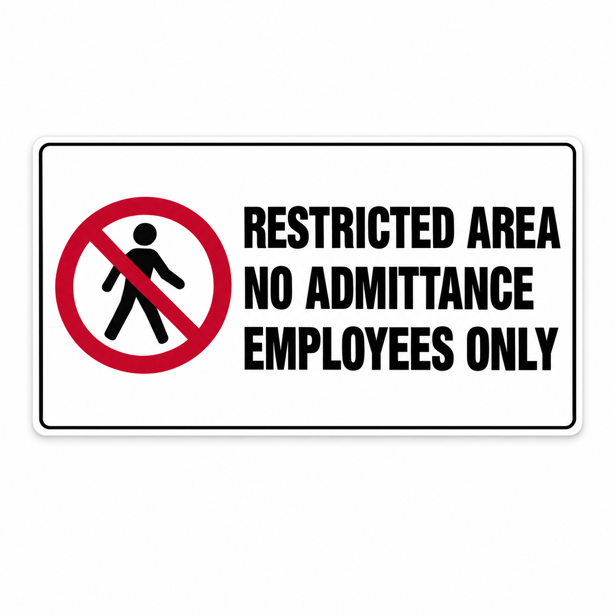 Restricted Area No Admittance Employees Only Sign – Australian made, matt laminated safety sign by SignShine