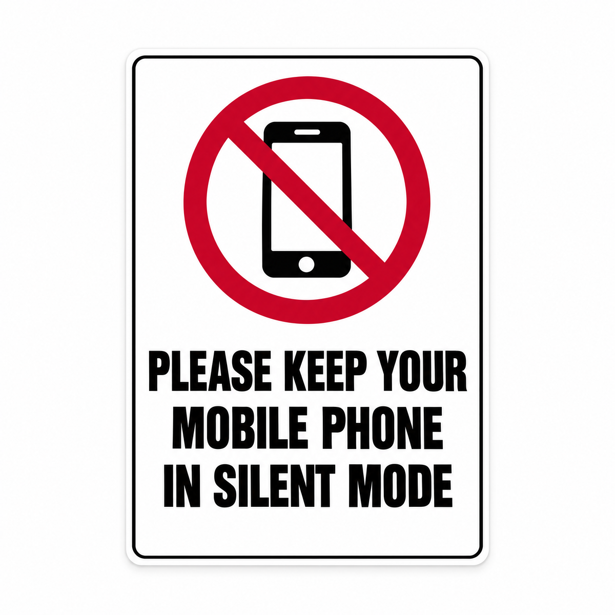 Please Keep Your Mobile Phone in Silent Mode Sign – Australian made, matt laminated safety sign by SignShine