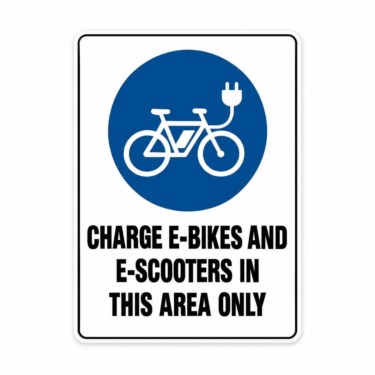 Charge E-Bikes and E-Scooters in This Area Only Sign – Australian made, matt laminated safety sign by SignShine