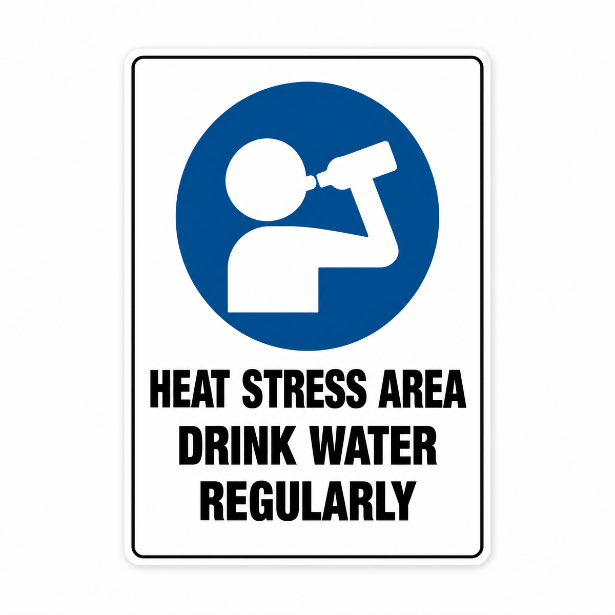Drink Water Regularly Heat Stress Area Sign – Australian made, matt laminated safety sign by SignShine