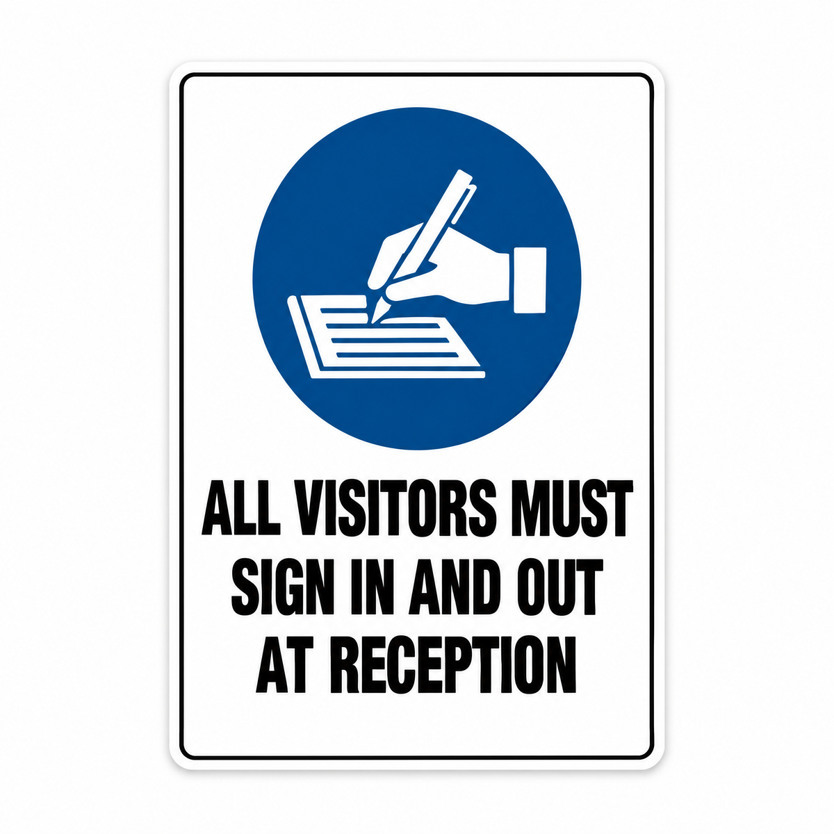 All Visitors Must Sign In and Out Sign – Australian made, matt laminated safety sign by SignShine