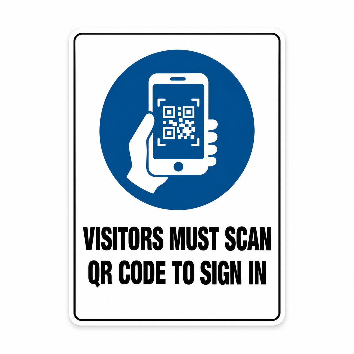 Visitors Must Scan QR Code to Sign In Sign – Australian made, matt laminated safety sign by SignShine