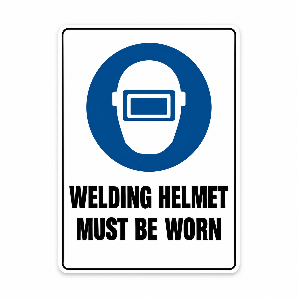 Welding Helmet Must Be Worn Sign – Australian made, matt laminated safety sign by SignShine