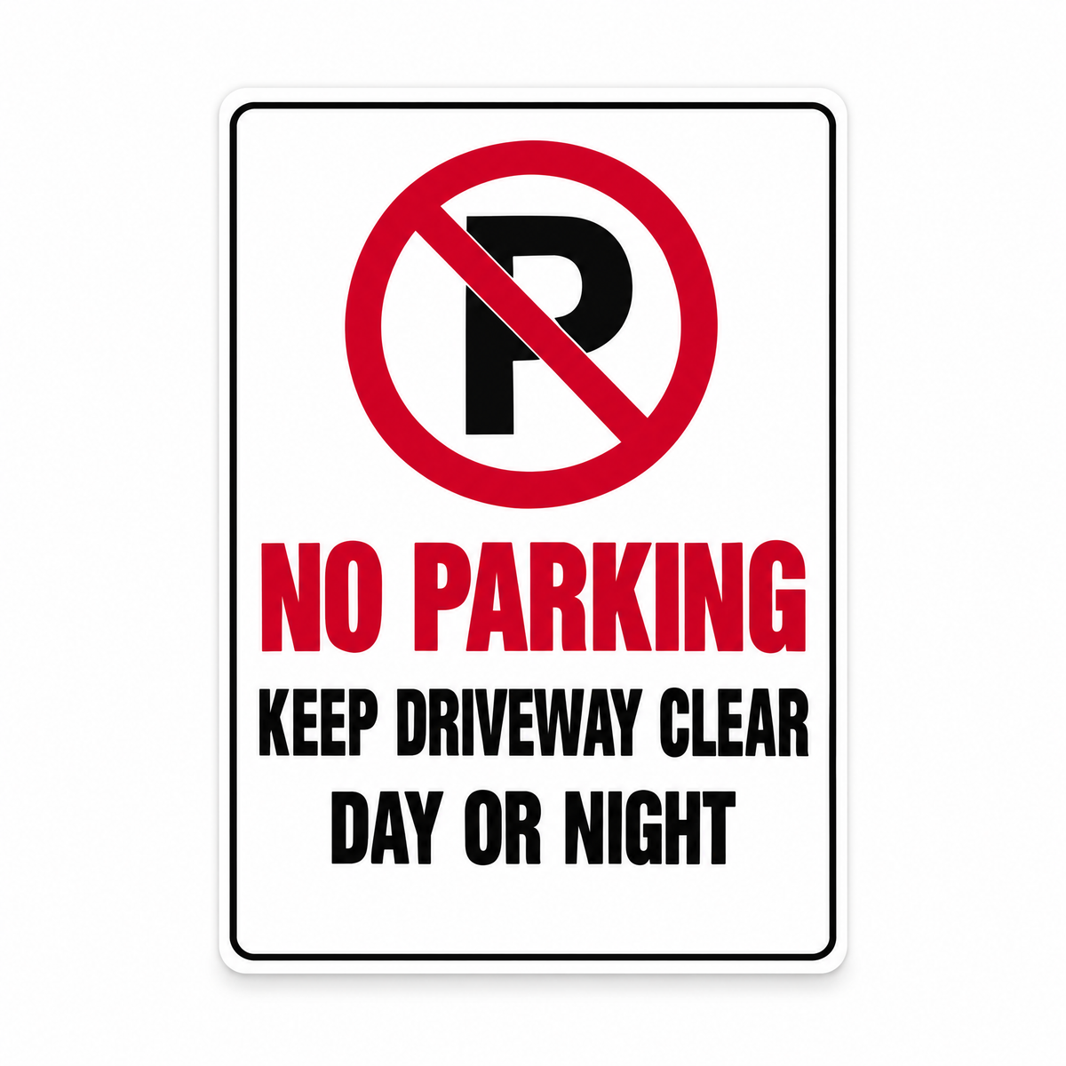 No Parking Keep Driveway Clear Day or Night Sign – Australian made, matt laminated safety sign by SignShine