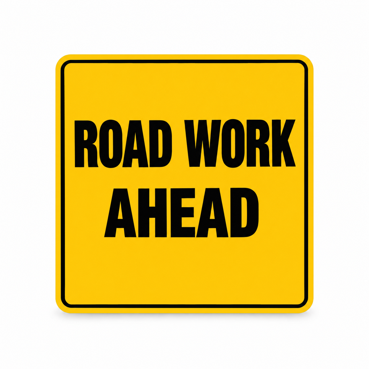 Road Work Ahead Sign – Australian made, matt laminated safety sign by SignShine