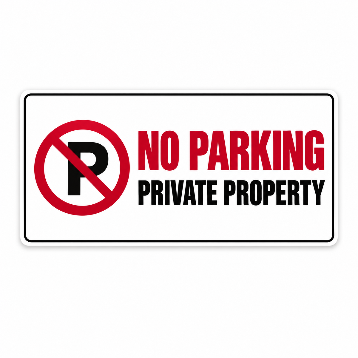 Private Property - No Parking Sign – Australian made, matt laminated safety sign by SignShine