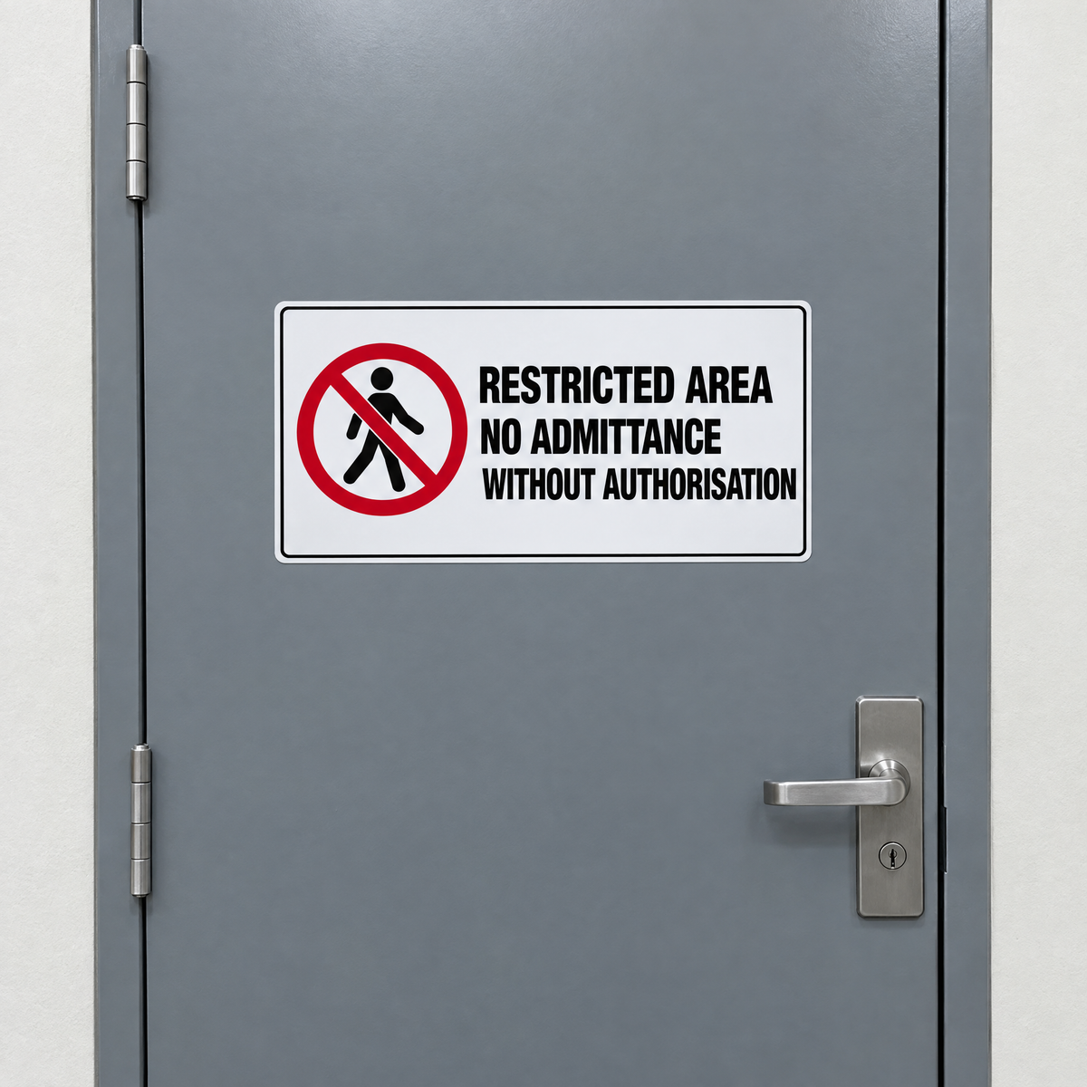 Restricted Area No Admittance Without Authorisation Sign installed on site – SignShine Australia
