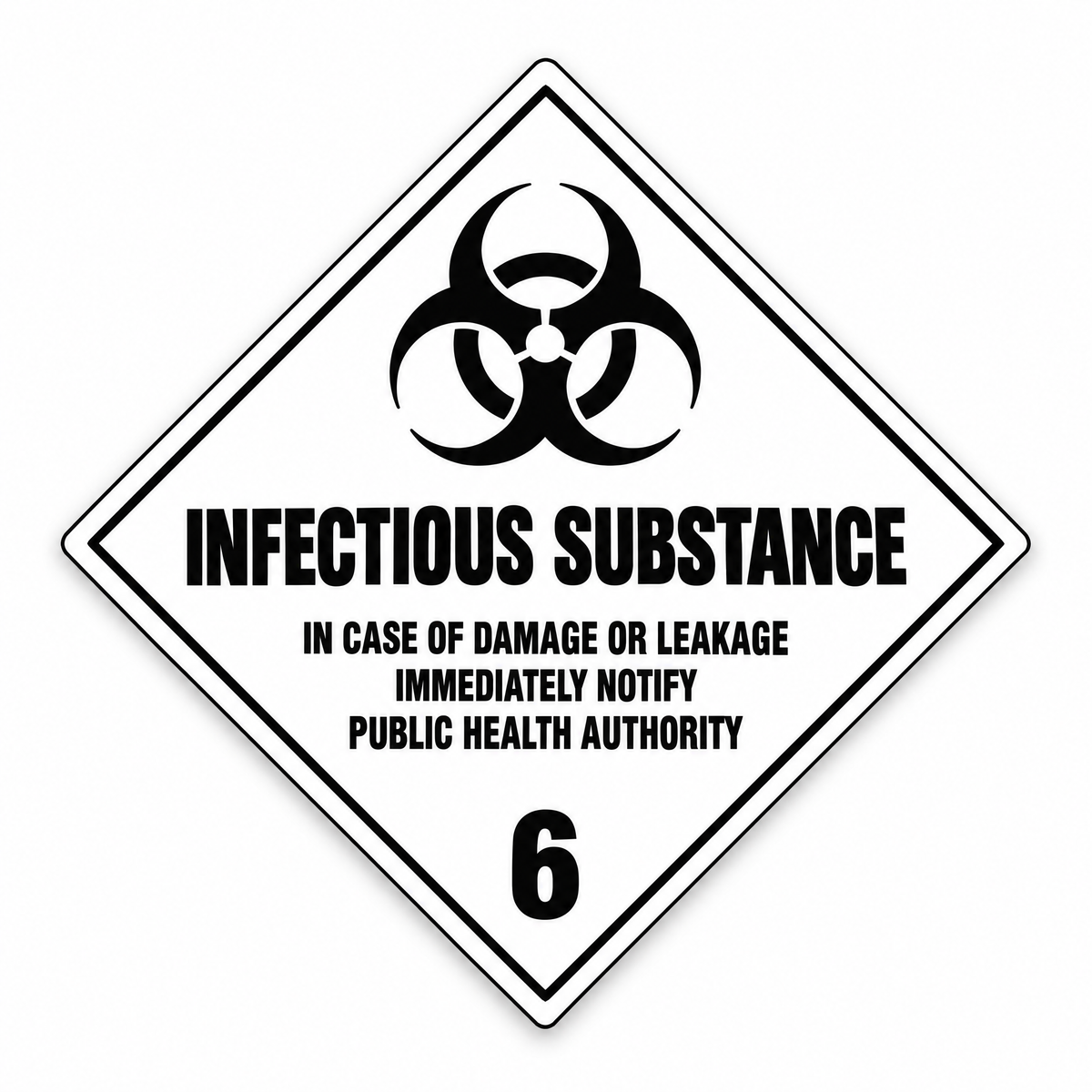 Infectious Substance Class 6.2 Diamond Sign, Australian made