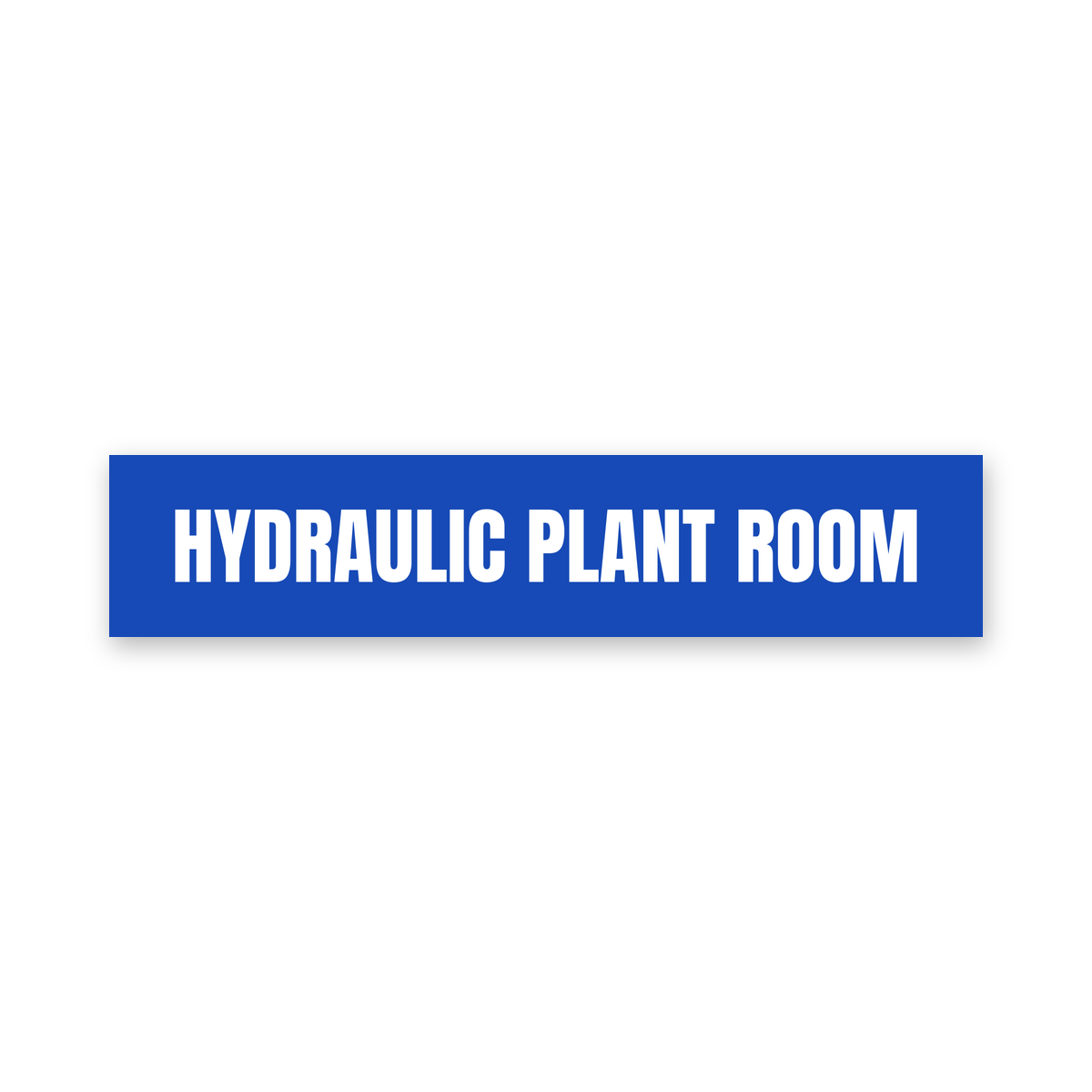 Hydraulic Plant Room Sign, blue and white, Australian made