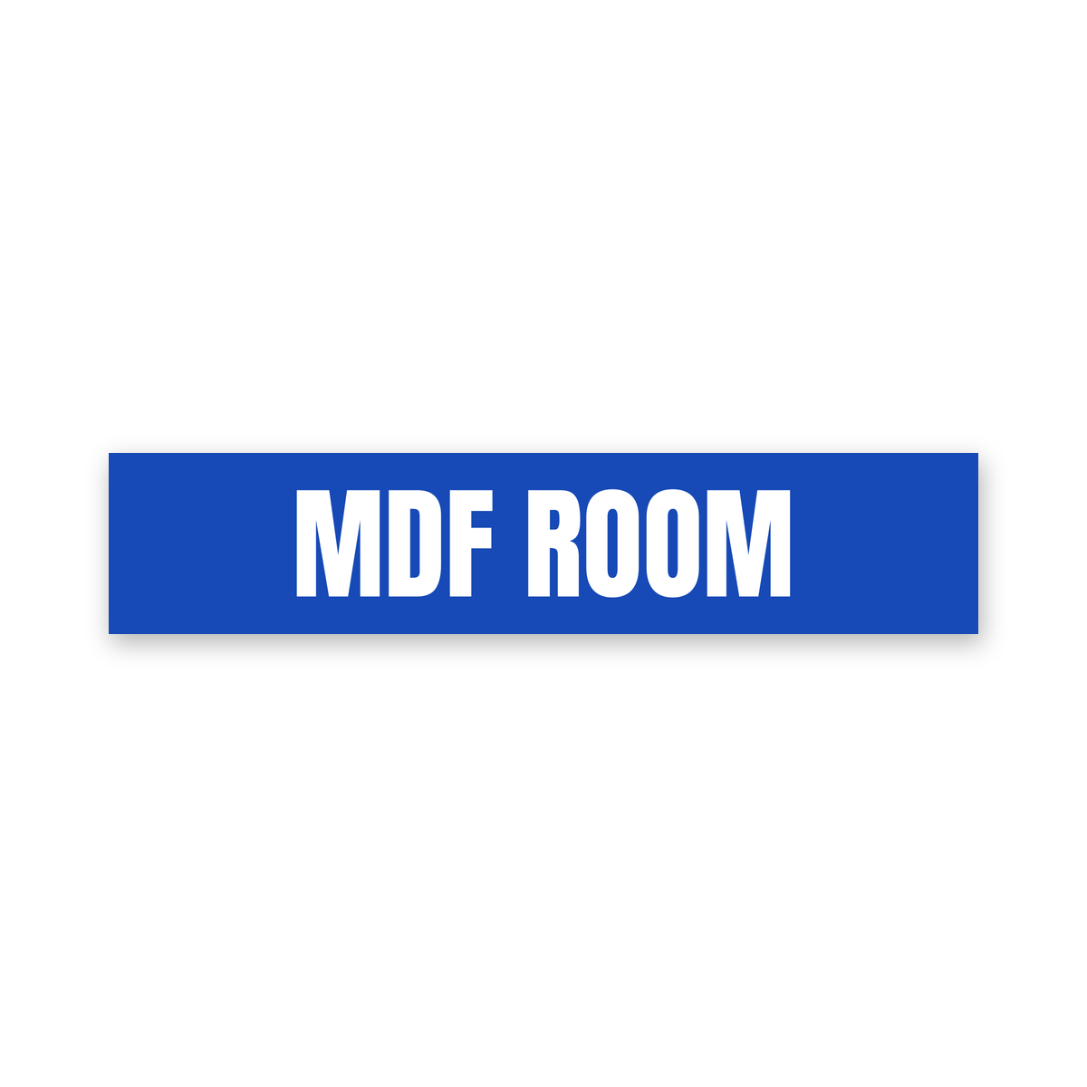 MDF Room Sign, blue and white, Australian made