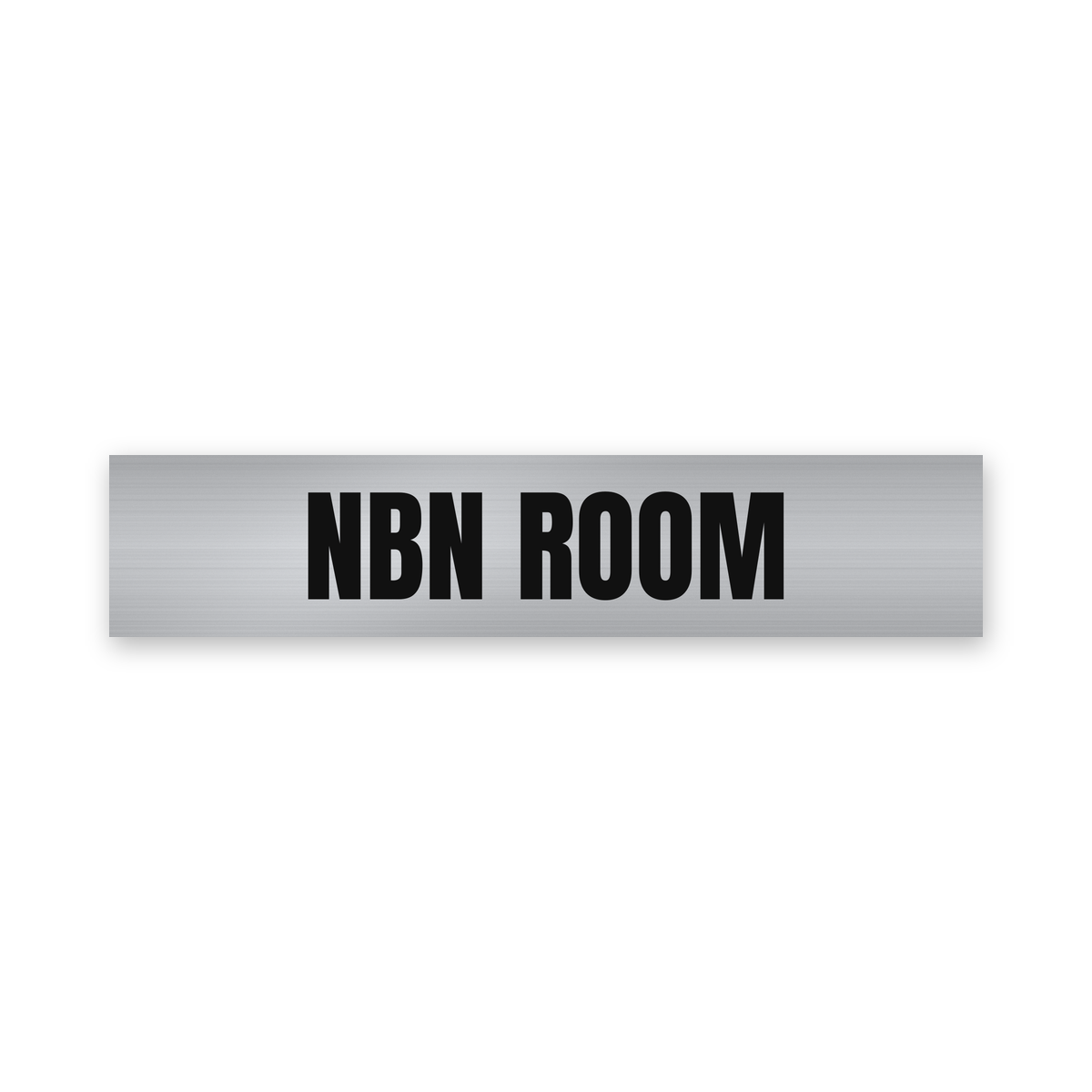 NBN Room Sign, brushed silver and black, Australian made