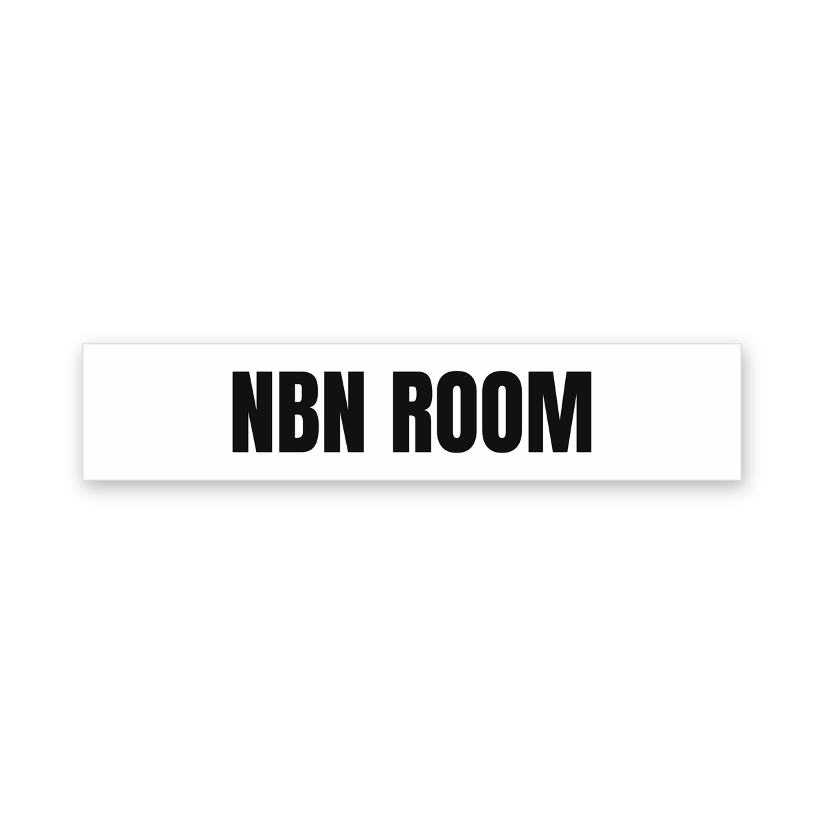 NBN Room Sign, white and black, Australian made