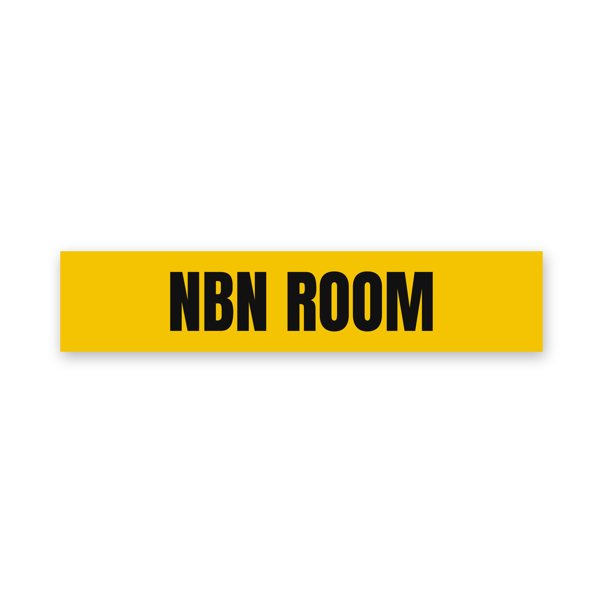 NBN Room Sign, yellow and black, Australian made