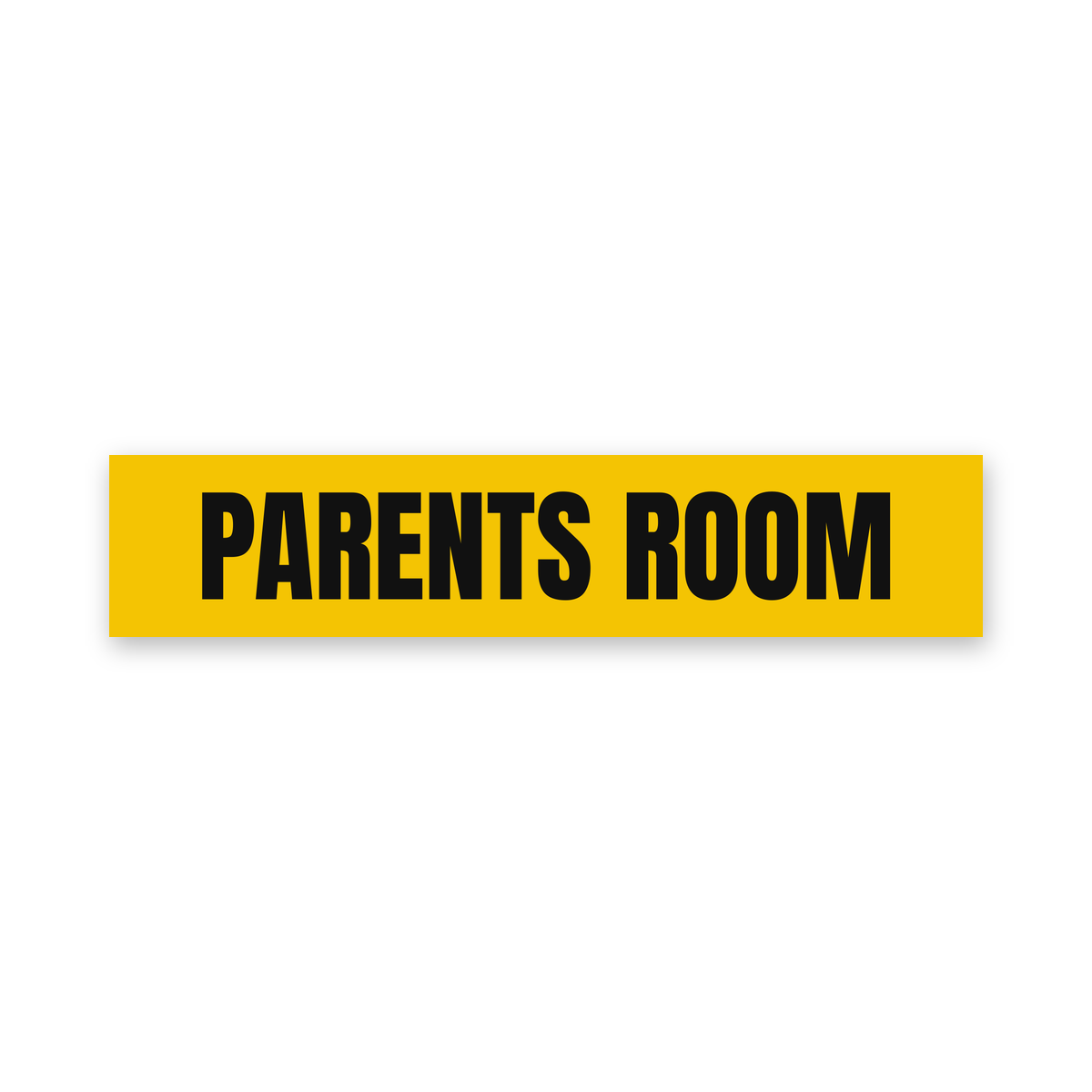 Parents Room Sign, yellow and black, Australian made