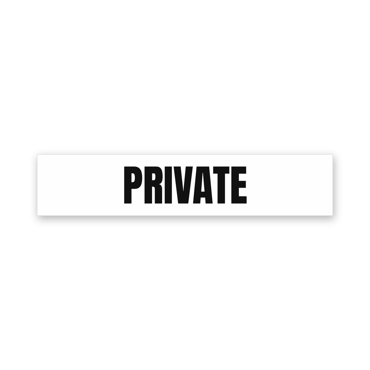 Private Sign, white and black, Australian made